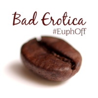 a coffee bean image with the words Bad Erotica #euphoff above in brown