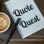 a coffee cup with notebook and Quote Quest written in book