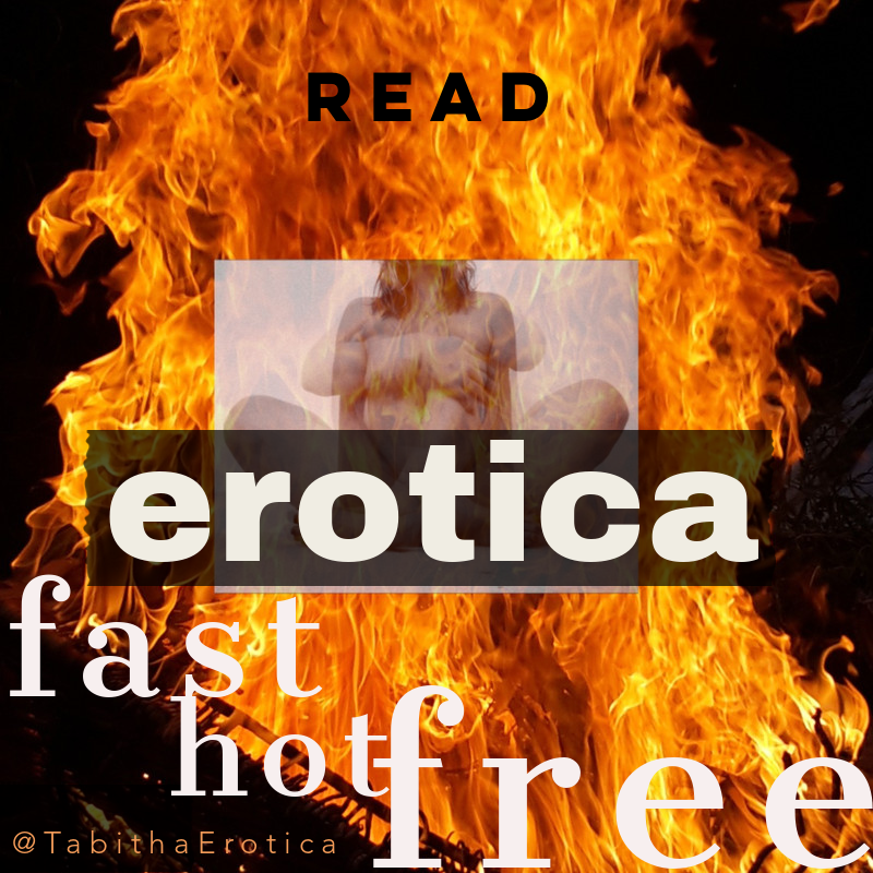 fire background signifying hot hot HOT - with text: erotica - tagline: hot fast free - for Tabitha Rayne homepage